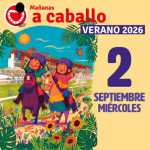 MAÑANAS A CABALLO - VERANO [MIÉRCOLES 2 SEPTIEMBRE]