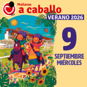 MAÑANAS A CABALLO - VERANO [MIÉRCOLES 9 SEPTIEMBRE]
